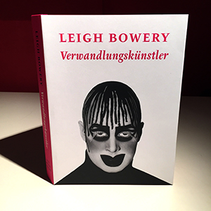Leigh Bowery Book Verwandlungskuenstler; Leigh Bowery; Werner Pawlok